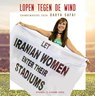 Lopen tegen de wind - Darya Safai - 9789082188646