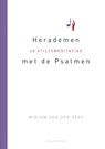 Herademen met de Psalmen - Mirjam van der Vegt - 9789082226119