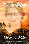 De Ibiza Vibe - Antoinette Revier - 9789082260748