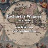 Zacharis Wagner, 1614-1668 - Jan De Lint - 9789082405293