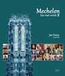 Mechelen, een stad vertelt 2 - Jan Smets - 9789082416077