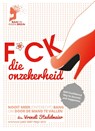 F*ck die Onzekerheid - Vreneli Stadelmaier - 9789082503340