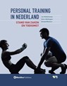 Personal Training in Nederland - Jan Middelkamp ; Peter Wolfhagen ; Ronald Wouters - 9789082511093