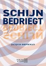 Schijn bedriegt - Jacques Brinkman - 9789082535136