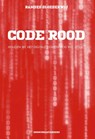 Code Rood - Ramses Sloeserwij - 9789082549966