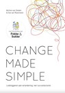 Change Made Simple - Ilse van Ravenstein ; Michiel van Delden - 9789082579963