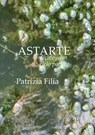 ASTARTE - Patrizia Filia - 9789082623246