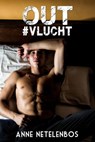 OUT#vlucht - Anne Netelenbos - 9789082664614