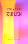 Twaalf zuilen - Jim Rohn ; Chris Widener - 9789082681031