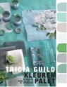 Tricia Guild kleurenpalet - Tricia Guild ; Amanda Back - 9789082683608