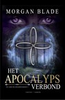 Het Apocalypsverbond - Morgan BLADE - 9789082686197