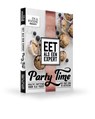 Eet als een expert - Party Time - Marijke Berkenpas ; Bart Mol - 9789082700213