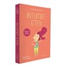 Intuïtief Eten - Evelyn Tribole ; Elyse Resch - 9789082700299