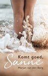 Komt goed, Sanne - Marjan van den Berg - 9789082764956