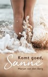 Komt goed, Sanne - Marjan van den Berg - 9789082764963