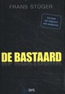 De Bastaard - Frans Stüger - 9789082799705
