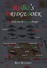 ReBo's Bridgeboek - Rens Bousardt - 9789082855616