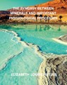 The synergy between minerals and important physiological processes - Elizabeth Louise Hutjes - 9789082910834