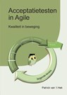 Acceptatietesten in Agile - Patrick van 't Hek - 9789082934748