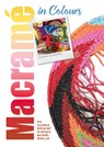 Macramé, in Colours - Stefanie van Heusden - 9789082951400