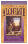 Saint Germain over Alchemie - Elizabeth Clare Prophet ; Mark L. Prophet - 9789082996869