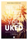 We're here to get you uked - Barbara Tammes - 9789083000107