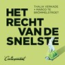 Het recht van de snelste - Thalia Verkade ; Marco te Brömmelstroet - 9789083000732