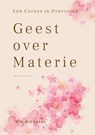 Geest over materie - Kim Michaels - 9789083014562