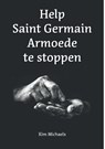 Help Saint Germaint Armoede te stoppen - Kim Michaels - 9789083014579