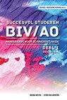 Succesvol Studeren voor BIV/AO Handleiding voor AO-vraagstukken - Brenda Westra ; Esther van Grunsven - 9789083014609