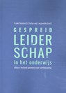 Gespreid Leiderschap in het onderwijs - Frank Hulsbos ; Stefan van Langevelde ; Mara Spruyt ; Ans Grotendorst - 9789083042343