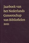 Jaarboek van Nederlands Genootschap van Bibliofielen 2021 - M van Duijn - 9789083052175