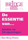 De Essentie van... bieden na SA-openingen - Berry Westra - 9789083054834