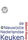 De nieuwste Nederlandse keuken - Albert Kooy - 9789083075525