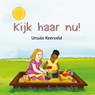 Kijk haar nu! - Ursula Keerveld - 9789083083339