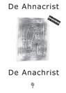 De Ahnacrist/De Anachrist - Ton de Jong - 9789083112046