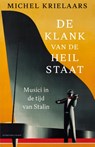 De klank van de heilstaat - Michel Krielaars - 9789083112282