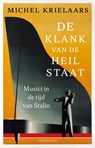 De klank van de heilstaat - Michel Krielaars - 9789083112299