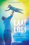Laat Los! - Hillie Nooitgedagt - 9789083117331