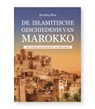 De Islamitische Geschiedenis van Marokko - Ibrahim Sbaa - 9789083124582