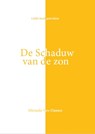De schaduw van de zon - Miranda Vos-Damen - 9789083136219