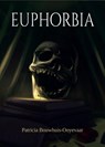 Euphorbia - Patricia Bouwhuis-Ooyevaar - 9789083137414