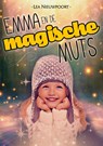 Emma en de magische muts - Lea Nieuwpoort - 9789083138756