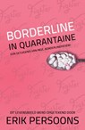 Borderline in quarantaine - Erik Persoons - 9789083140421