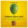 Prikkels bijten niet! - Saskia Klaaysen - 9789083147307