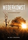 Leven in het licht van de wederkomst - Dick Langhenkel - 9789083154695