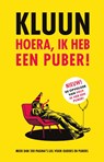 Hoera, ik heb een puber! - Kluun - 9789083157672