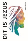 Dit is Jezus - Jeroen Dorstijn - 9789083171722