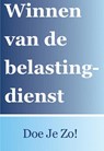 Winnen van de belastingdienst? Doe je zo! -  - 9789083171807