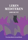 Leren Mediteren - John de Vet - 9789083174013